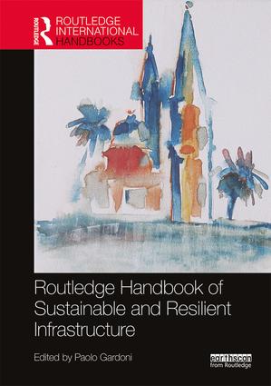Routledge Handbook of Sustainable and Resilient Infrastructure - Capítulos en libros